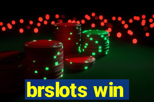 brslots win